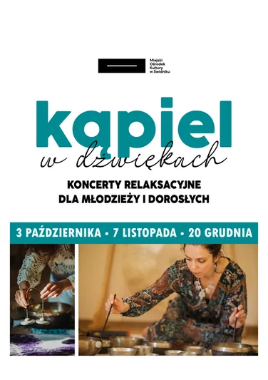 Koncert relaksacyjny "Kąpiel w dźwiękach" dla dorosłych